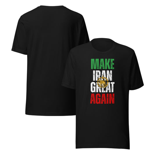 Make Iran Great Again - Unisex T-Shirt