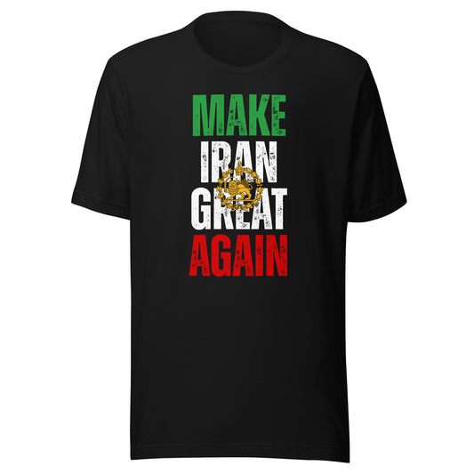 Make Iran Great Again - Unisex T-Shirt