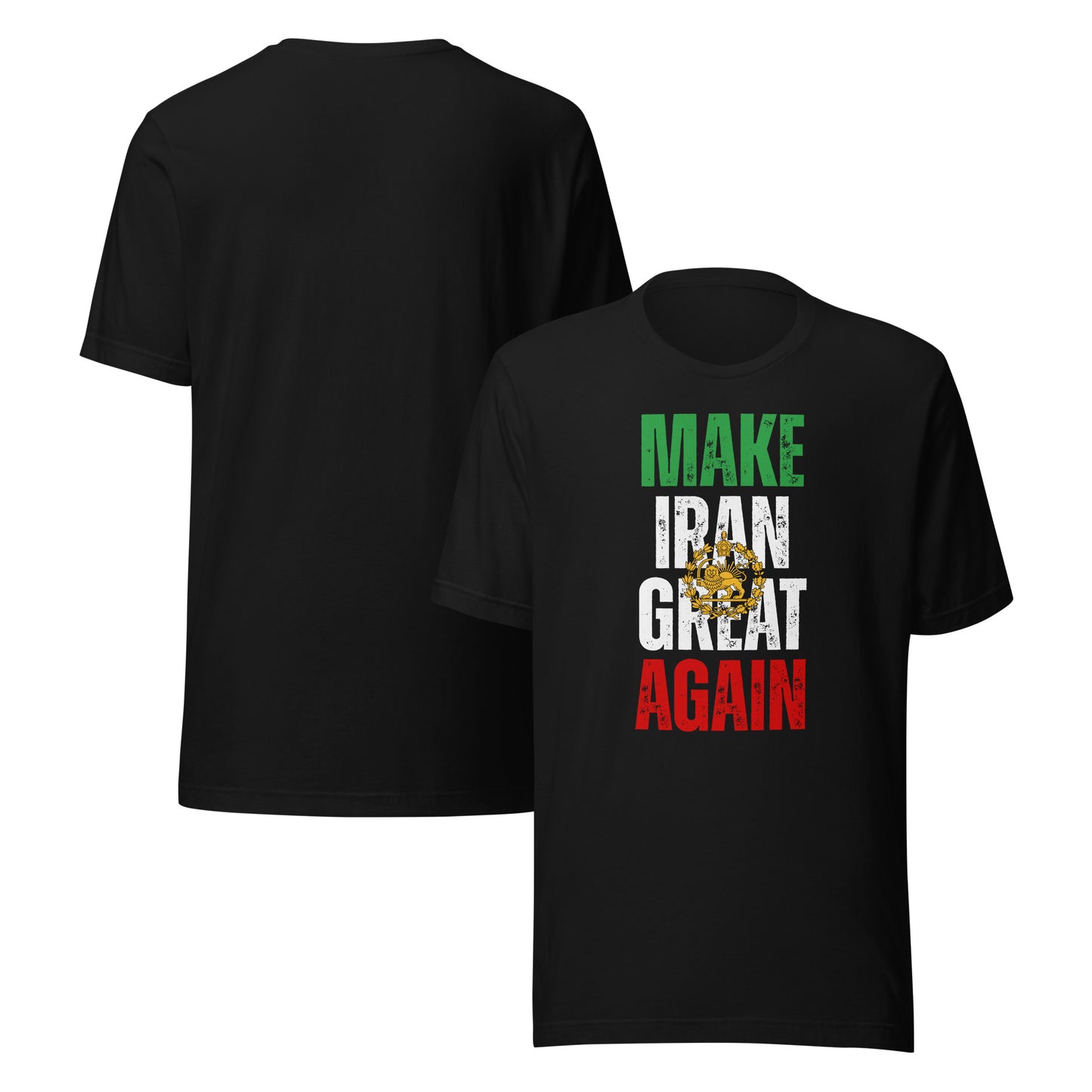 Make Iran Great Again - Unisex T-Shirt